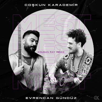 Mest (Remix) by Coşkun Karademir