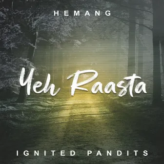 Yeh Raasta by Hemang