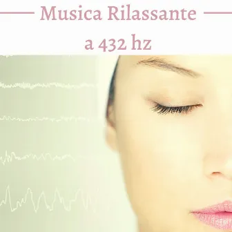 Musica rilassante a 432 hz: Contro stress, negatività, ansia, rabbia by Felicia Chakra