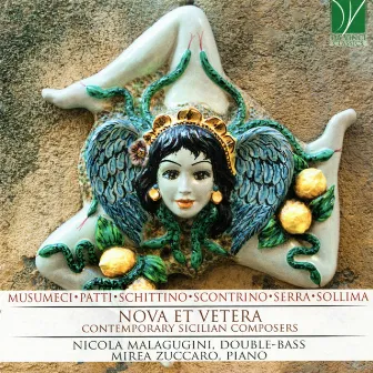 Nova et vetera (Contemporary Sicilian Composers) by Mirea Zuccaro