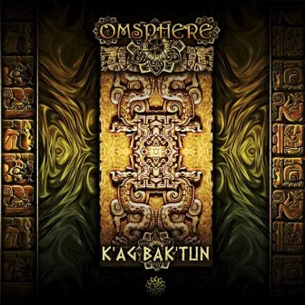 K'ag Bak'tun by Omsphere