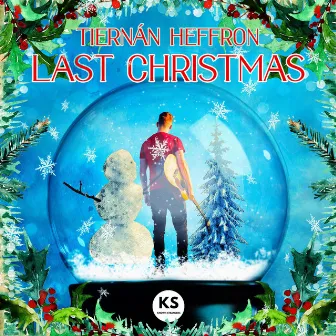 Last Christmas by Tiernán Heffron