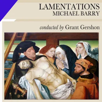 Lamentations by Michael William Barry