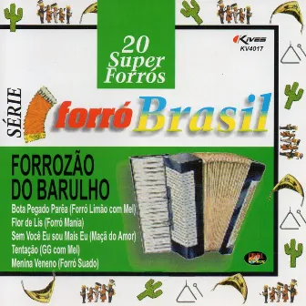 20 Super Forrós by Forrozão do Barulho