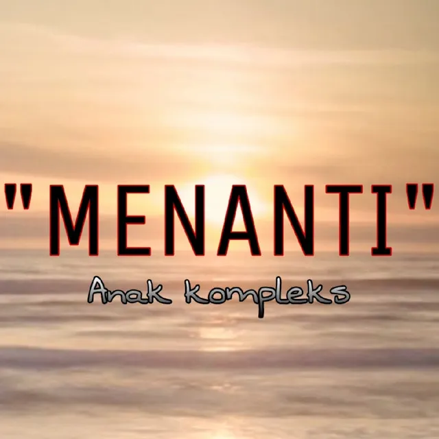 MENANTI