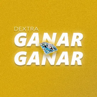 Ganar o Ganar by Dextra