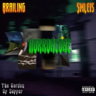 HORRORCORE by BRAILING