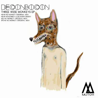 Three wise monkeys EP by DeconBocon