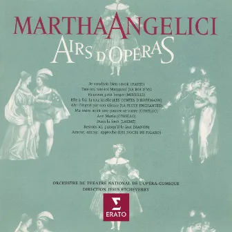 Airs d'opéras by Martha Angelici