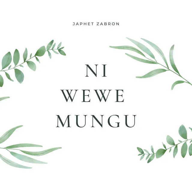 Ni Wewe Mungu (Ellen Extended Version)