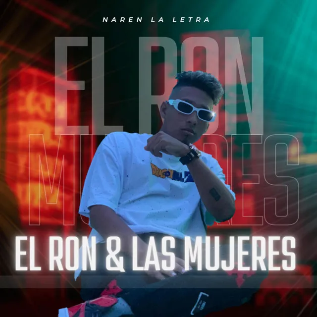 El Ron y Las Mujeres