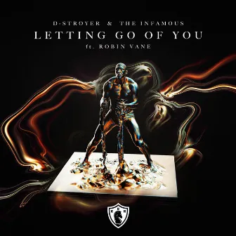 Letting Go Of You (feat. Robin Vane) by The Infamous