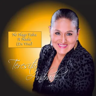 No Hago Falta A Nadie (En vivo) by Teresita Andrade