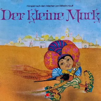 Der kleine Muck by Wilhelm Hauff