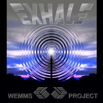 Exhale by Wemms Project