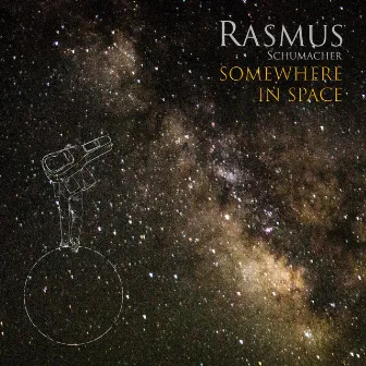 Somewhere In Space by Rasmus Schumacher