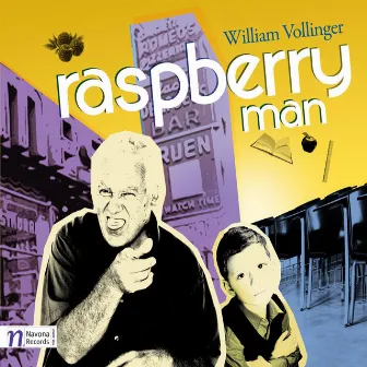 William Vollinger: Raspberry Man - Single by Brian Calhoon