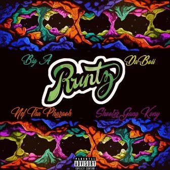 Runtz (feat. Shooter Gang Kony) by Big A