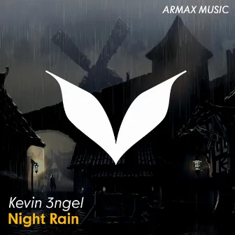 Night Rain by Kevin 3ngel