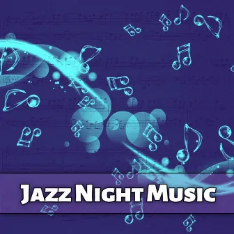 Jazz Night Music – Chilled Piano Jazz, Night Songs, Easy Listening, Bar Moods, Mellow Piano by Piano Lounge Festival