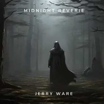 MIDNIGHT REVERIE by Jerry Ware