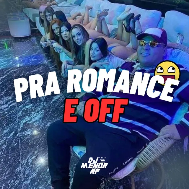 MTG - PRA ROMANCE É OFF