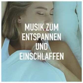 Musik zum entspannen und einschlaffen by Unknown Artist