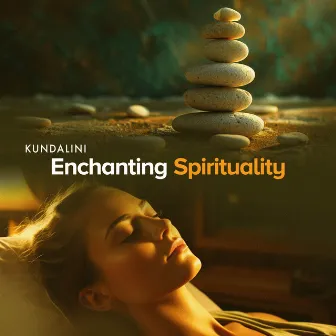 Enchanting Spirituality by Kundalini