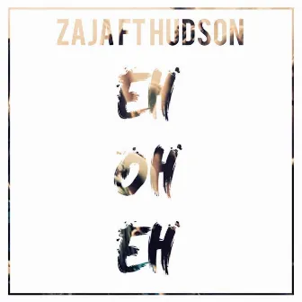 Eh Oh Eh (feat. Hudson) by Zaja