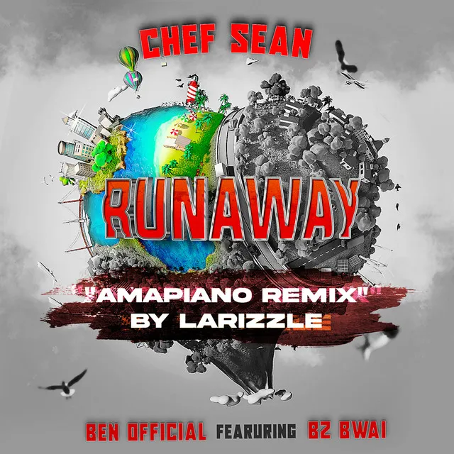 Runaway (feat. Ben Official & Bz Bwai) - Amapiano Remix