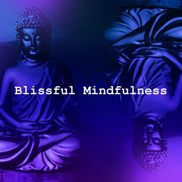 Blissful Mindfulness