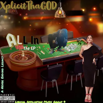 All In by XplicitThaGOD