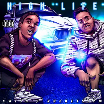 High Life by Rocket Slym