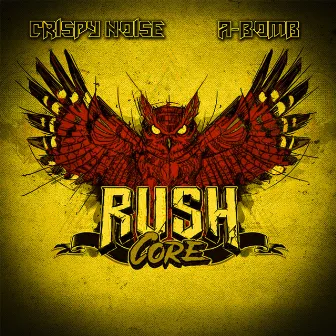 Rushcore by Crispy Noise