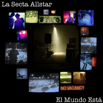 El Mundo Esta by La Secta AllStar