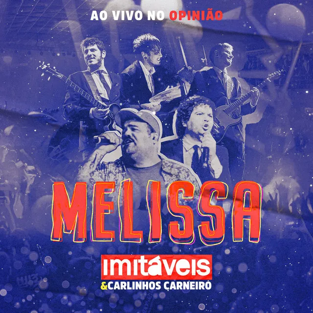 Melissa - Ao Vivo no Opinião