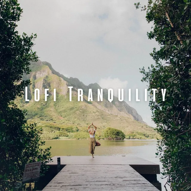 Lofi Tranquility: Soulful Melodies for Mindful Yoga