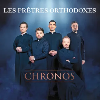 Chronos by LES PRETRES ORTHODOXES