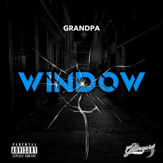 Window by Grandpa