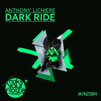 Dark Ride by Anthony Lichiere