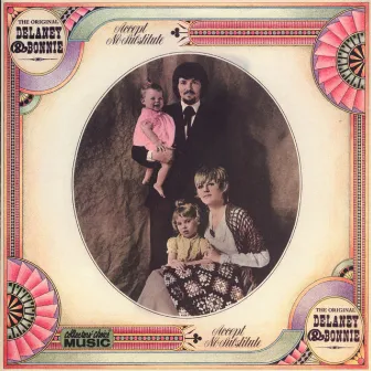 Accept No Substitute by Delaney & Bonnie