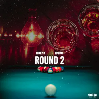 Round 2 by NIKKY B