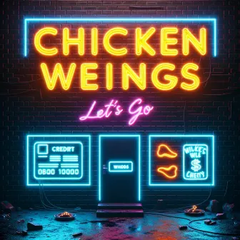 Chicken Weings (Let's Go) by Mukhy