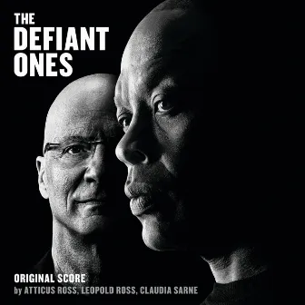 The Defiant Ones (Original Score) by Atticus Ross