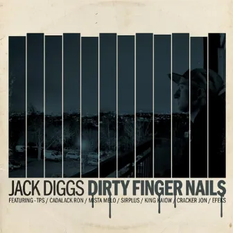 Dirty Finger Nails by Jack Diggs