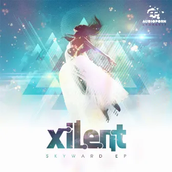 Skyward EP by Xilent