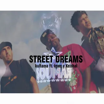 Street Dreams by Kultama