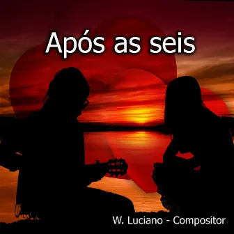 Após as Seis by W.Luciano