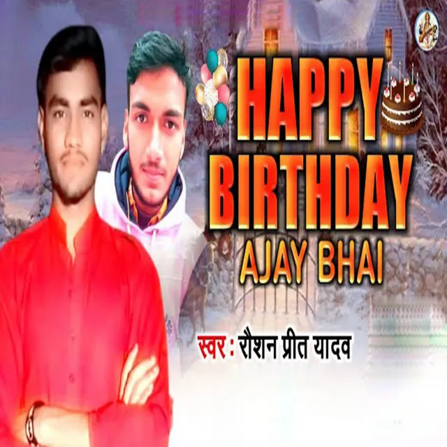 Happy Birthday Ajay Bhai