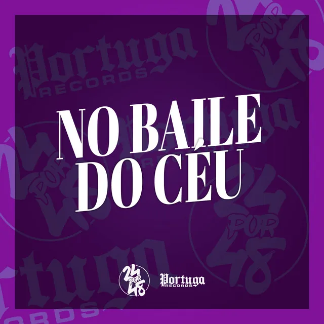 No Baile do Céu